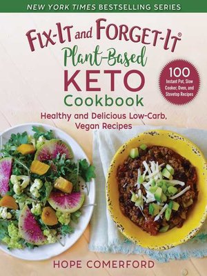 cover image of Fix-It and Forget-It Plant-Based Keto Cookbook